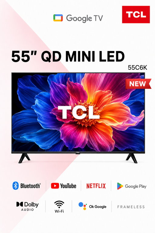 TCL 55C6K 55 Inch QD Mini LED Google TV