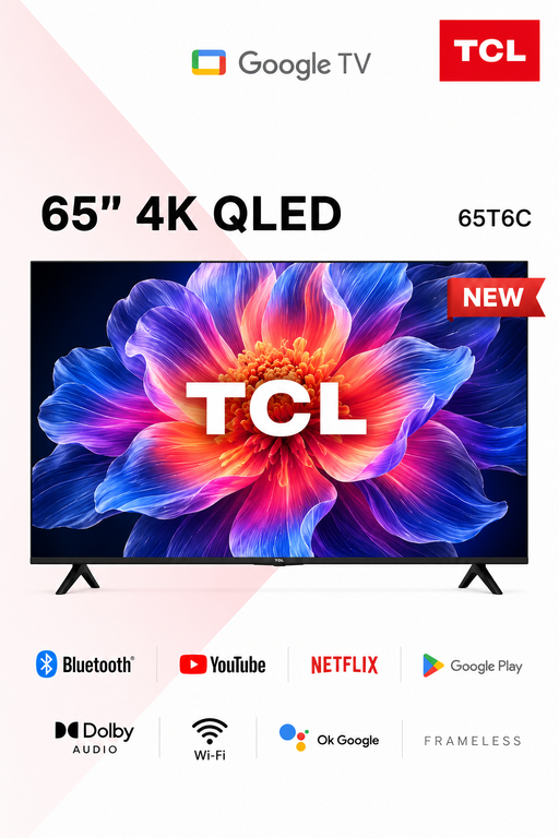 TCL 65T6C 65 Inch 4K QLED Google TV