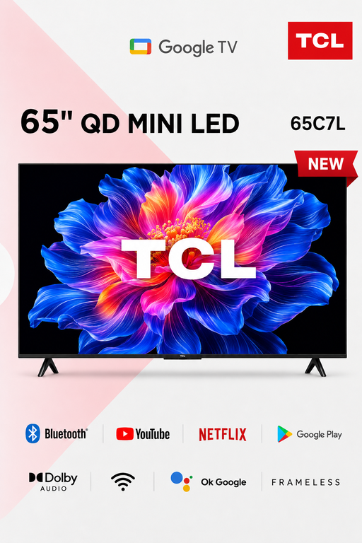 TCL 65C7L 65 Inch QD Mini LED Google TV Frameless Smart Television